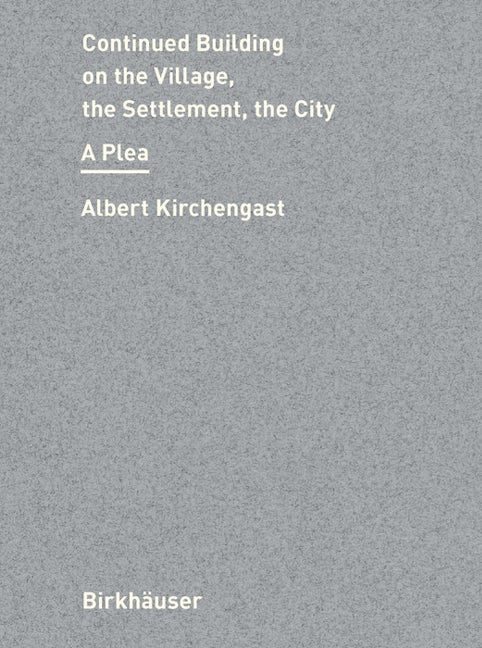 Book cover image for Continued Building on City, Settlement, Village ISBN: 9783035626506
